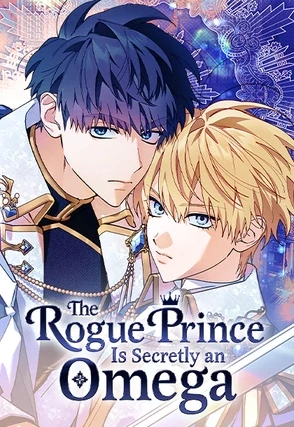 The Rogue Prince Is Secretly an Omega, Season 2 [Mature]